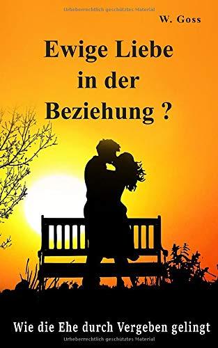 Ewige Liebe in der Beziehung? Wie die Ehe durch Vergeben gelingt