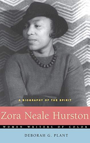 Zora Neale Hurston: A Biography of the Spirit (Women Writers of Color)