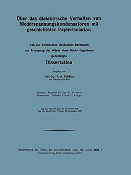 Über das Dielektrische Verhalten von Niederspannungskondensatoren mit Geschichteter Papierisolation