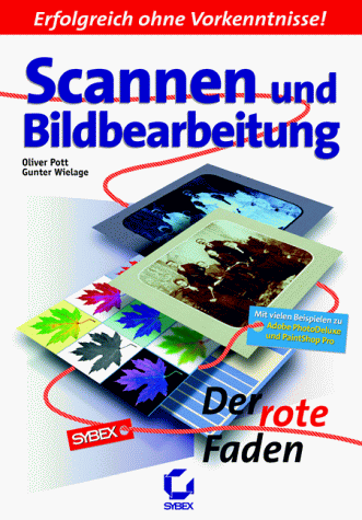 Scannen & Bildbearbeitung - Der rote Faden