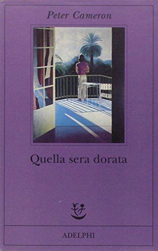 Quella sera dorata