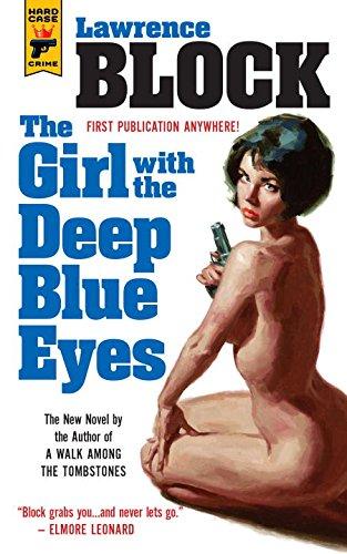 The Girl With the Deep Blue Eyes (Hard Case Crime)