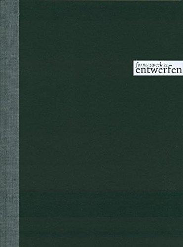 form + zweck 21: Entwerfen