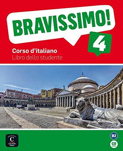 Bravissimo! 4: Libro dello studente + Audio-CD