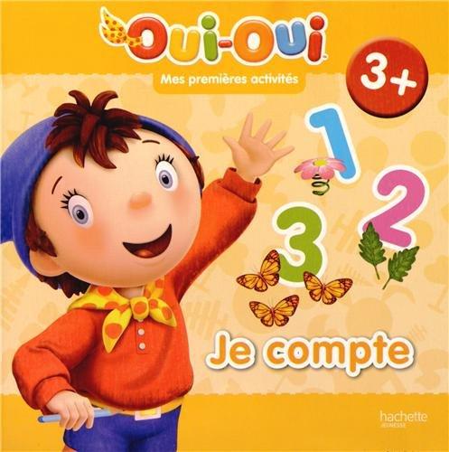 Oui-Oui : je compte : 3+