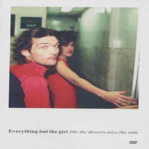 Everything But The Girl - Like The Deserts Miss The Rain