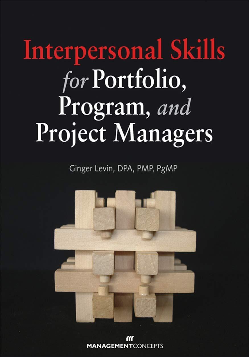 Interpersonal Skills for Portfolio, Program, and Project Managers