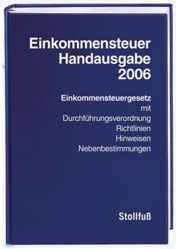 Einkommensteuer-Handausgabe 2006 mit CD-ROM