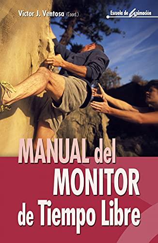 Manual del monitor de tiempo libre (Escuela de animación, Band 10)