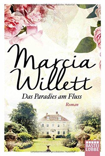 Das Paradies am Fluss: Roman