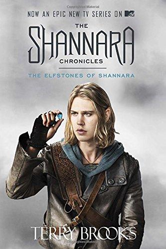 The Elfstones of Shannara (The Shannara Chronicles) (TV Tie-in Edition)