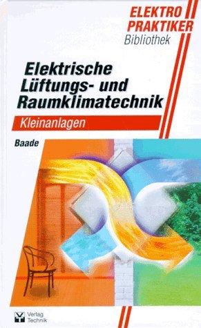 Elektrische Lüftungssysteme und Raumklimageräte