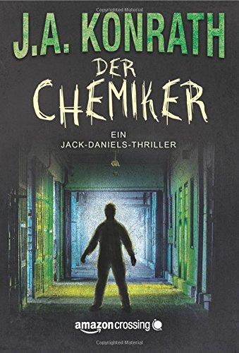 Der Chemiker (Ein Jack Daniels Thriller, Band 4)