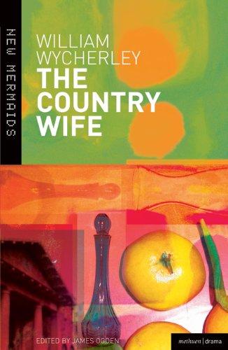 The Country Wife (New Mermaids)