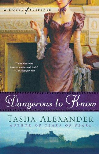 Dangerous to Know (Lady Emily Mysteries)