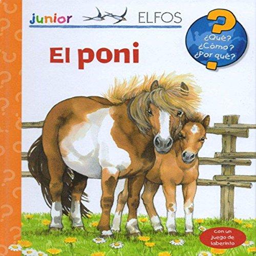 El poni (¿Qué? Junior)