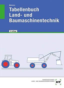 Tabellenbuch Land- und Baumaschinentechnik