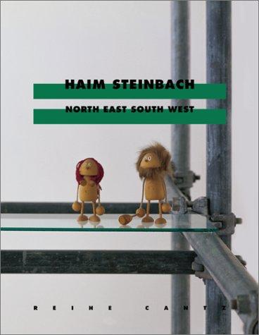 Haim Steinbach: North East South West (Cantz)