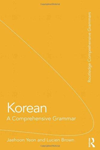 Korean: A Comprehensive Grammar (Comprehensive Grammars)