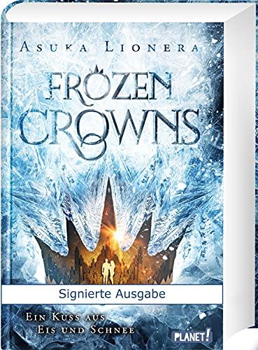 Frozen Crowns 1: Ein Kuss aus Eis und Schnee: Magischer Fantasy-Liebesroman über eine verbotene Liebe (1)