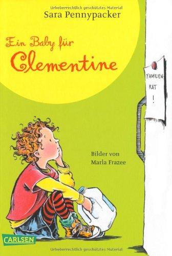 Clementine, Band 5: Ein Baby für Clementine