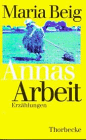 Annas Arbeit: Erzählungen