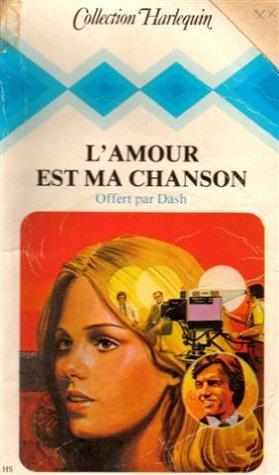 L'amour est ma chanson : Collection : Collection harlequin n° HS