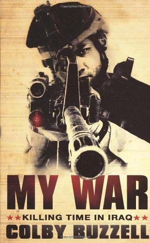 My War: Killing Time in Iraq