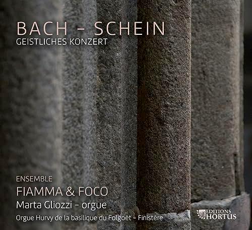 Bach - Schein : Petits Concerts Spirituels