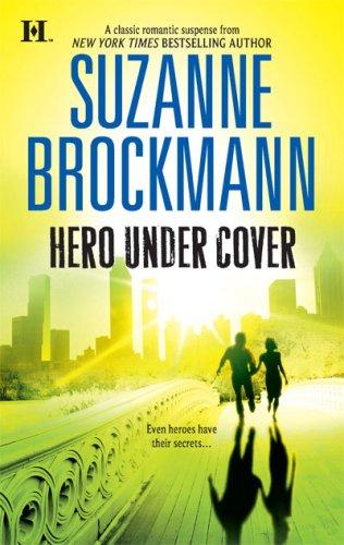 Hero Under Cover (Hqn Romance)