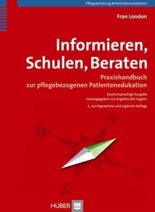 Informieren, Schulen, Beraten. Praxishandbuch zur Patientenedukation