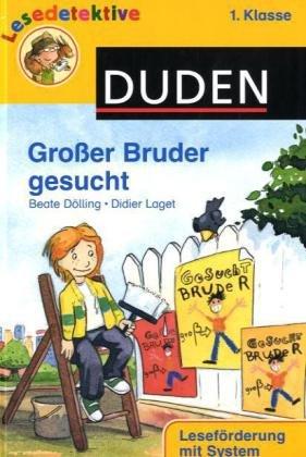 Großer Bruder gesucht: 1. Klasse. Leseförderung mit System