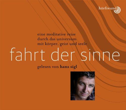 Fahrt der Sinne