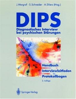 DIPS: Diagnostisches Interview bei psychischen Störungen