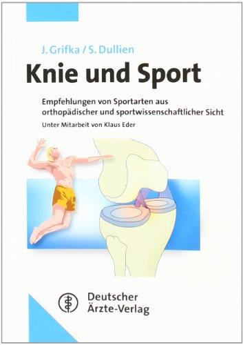 Knie und Sport: Empfehlungen von Sportarten aus orthopädischer und sportwissenschaftlicher Sicht