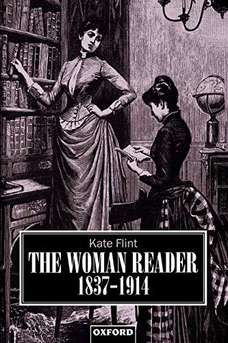 The Woman Reader, 1837-1914 (Clarendon Paperbacks)