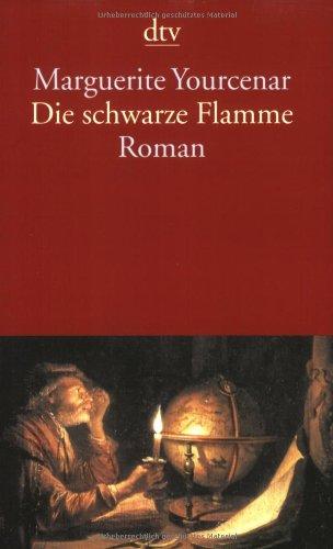 Die schwarze Flamme: Roman