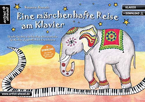 Eine märchenhafte Reise am Klavier: 18 sehr leichte, vierhändige Klavierstücke für Kinder, Jugendliche & Erwachsene (inkl. Download). Spielbuch. Piano. Einfache Spielstücke. Klaviernoten.