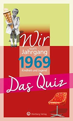 Wir vom Jahrgang 1969 - Das Quiz (Jahrgangsquizze)