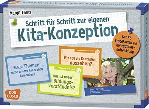 Schritt für Schritt zur eigenen Kita-Konzeption: Mit 55 Fragekarten zur Konzeptionsentwicklung