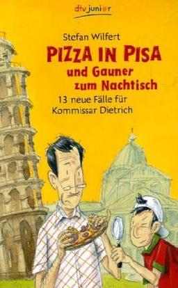 Pizza in Pisa und Gauner zum Nachtisch: 13 neue Fälle für Kommissar Dietrich