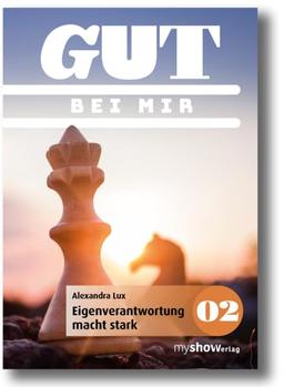 GUT 02: BEI MIR - Eigenverantwortung macht stark (GUT: easy lernen für jugendliche)