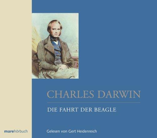 Die Fahrt der Beagle. 4 CD's: Tagebuch mit Erforschungen der Naturgeschichte und Geologie der Länder, die auf der Fahrt von HMS Beagle unter dem Komando von Kapitän Robert Fitzroy, RN, besucht wurden