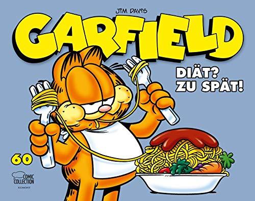 Garfield 60: Diät? Zu spät!