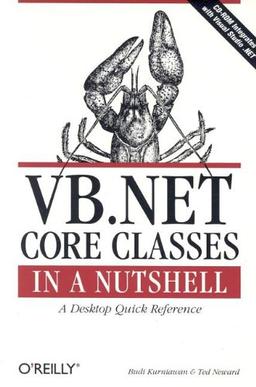 VB .NET Core Classes in a Nutshell, w. CD-ROM (In a Nutshell (O'Reilly))