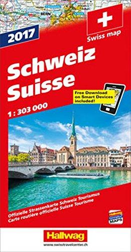 Schweiz 2017: Offizielle Strassenkarte Schweiz Tourismus, Free Download on Smart Devices included (Hallwag Strassenkarten) 1:303 000