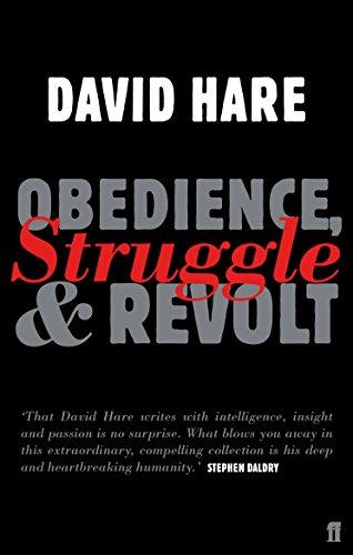 Obedience, Struggle and Revolt