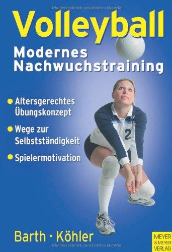 Volleyball - Modernes Nachwuchstraining