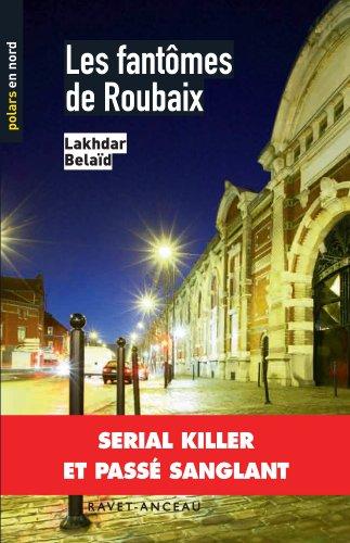 Les fantômes de Roubaix