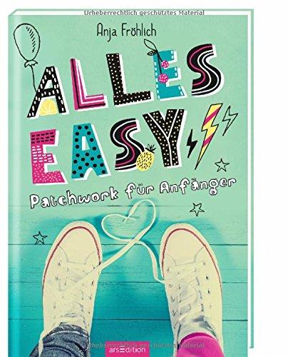 Alles Easy: Patchwork für Anfänger